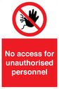 no-access-for-unauthorised-personnel-prohibition-signwith-no-access-in-prohibiti~
